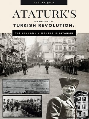 cover image of Ataturk's planning of the Turkish revolution